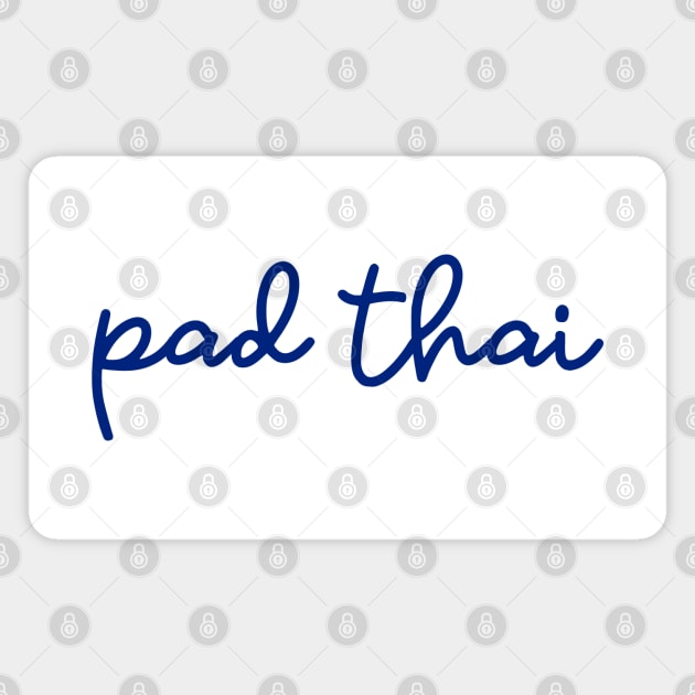 pad thai - Thai blue - Flag color Magnet by habibitravels